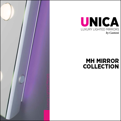 MH lighted mirrors Catalogue 2017 Unica by Cantoni MH lighted mirrors Catalogue 2017 Unica by Cantoni